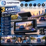 Çeşithane 3 Kanallı Full HD 1080P WiFi Araç Kamerası – Ön, İç ve Arka Kamera, 4" IPS Ekran