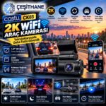 Çeşithane Castu CK03 2K Ultra HD WiFi Araç Kamerası – 1.47" Ekran, Park Modu ve Time-Lapse Kayıt